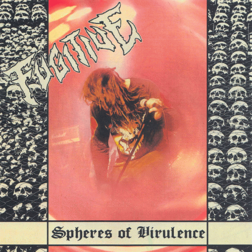 Fugitive (USA) : Spheres of Virulence